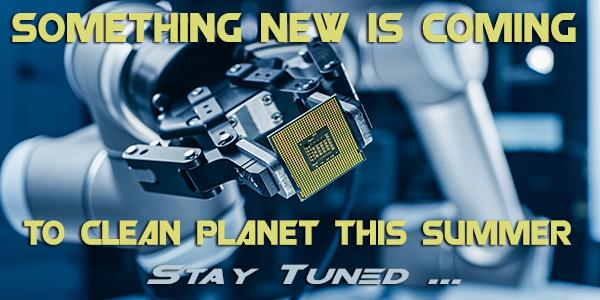 Something new is coming to Clean Planet this summer - Stay tuned...